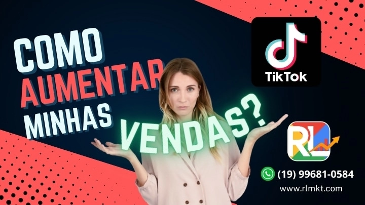 7 Dicas de Como Vender no TikTok