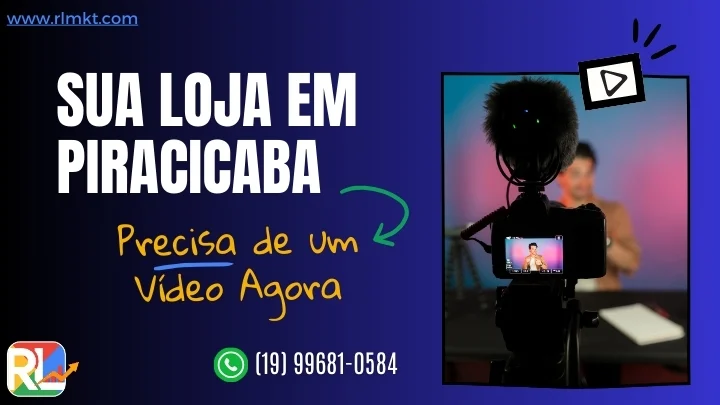 Por Que Sua Loja Fisica Em Piracicaba Precisa De Um Video Comercial Agora
