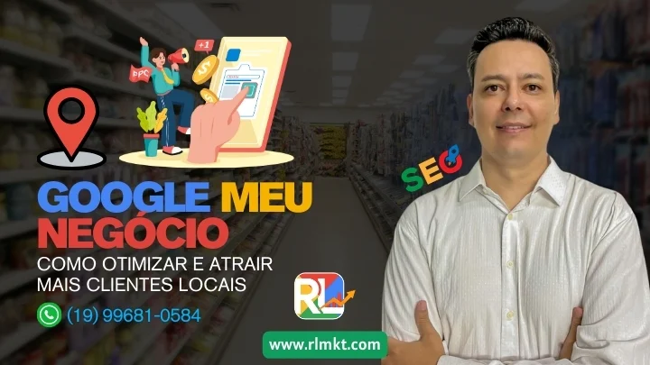 Como Otimizar Seu Perfil No Google Meu Negocio E Atrair Mais Clientes Locais