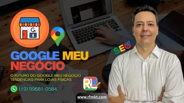 O Futuro Do Google Meu Negocio