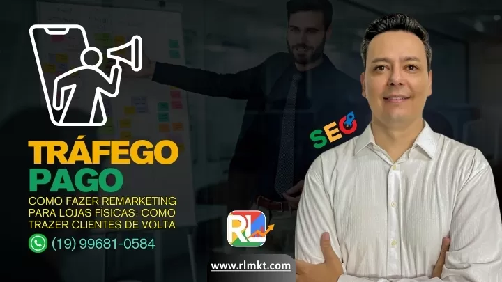Como Fazer Remarketing Para Loja Fisica
