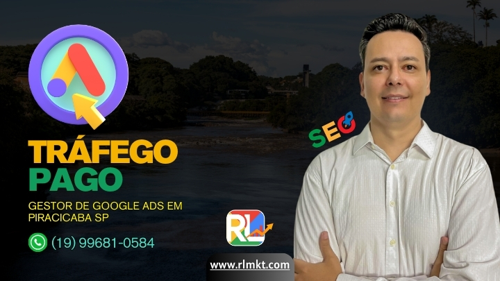 Gestor de Google Ads em Piracicaba SP