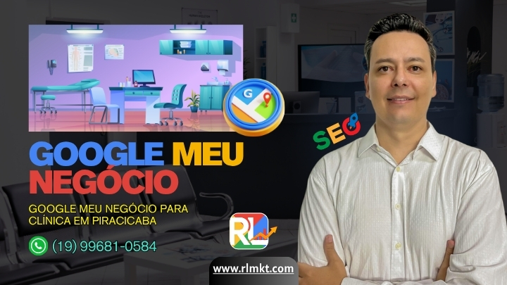 Google Meu Negócio para Clínica em Piracicaba SP