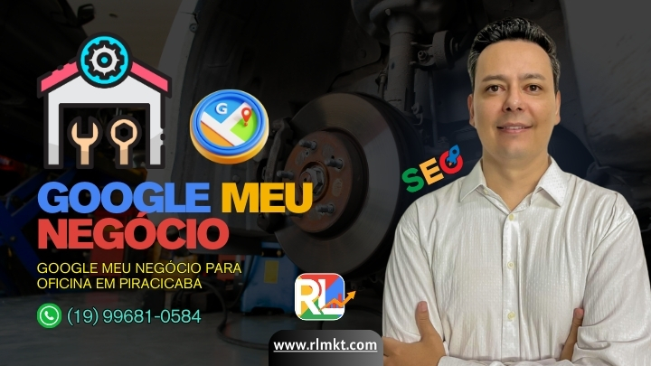 Google Meu Negócio para Oficina em Piracicaba SP