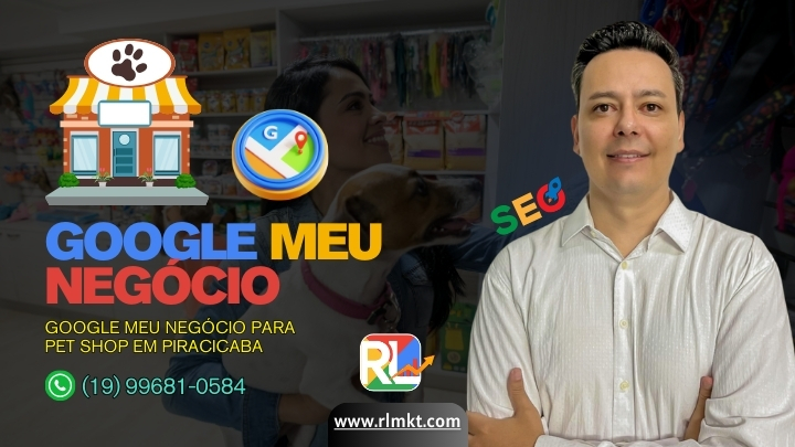 Google Meu Negócio para Pet Shop em Piracicaba SP