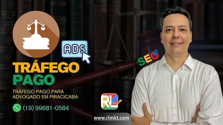 TrĂĄfego Pago para Advogado em Piracicaba SP