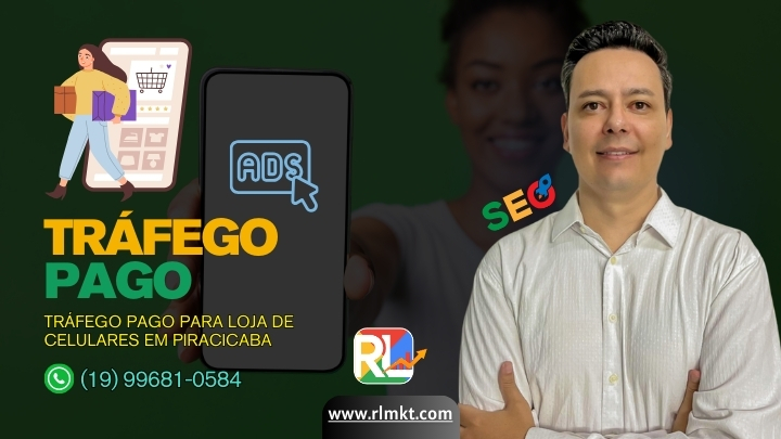 TrĂĄfego Pago para Loja de Celulares em Piracicaba SP