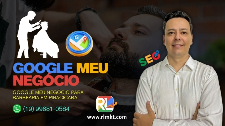 Google Meu NegĂłcio para Barbearia em Piracicaba SP