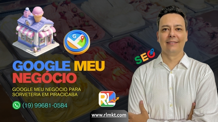 Google Meu Negócio para Sorveteria em Piracicaba SP