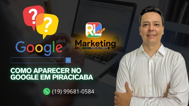 Como Aparecer no Google em Piracicaba
