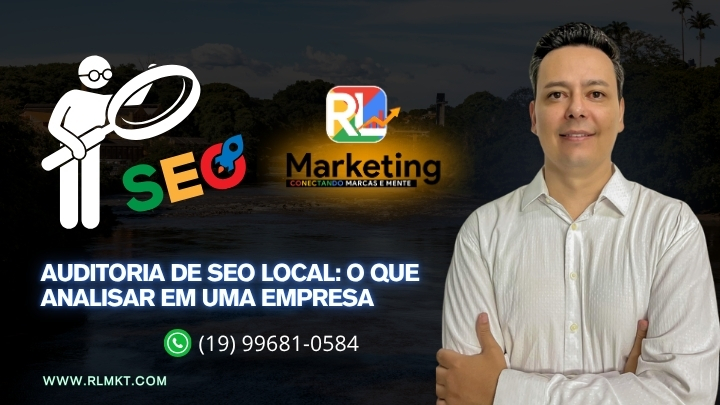 Auditoria de SEO Local: O Que Analisar em Uma Empresa