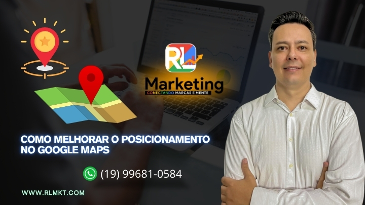 Como Melhorar o Posicionamento no Google Maps