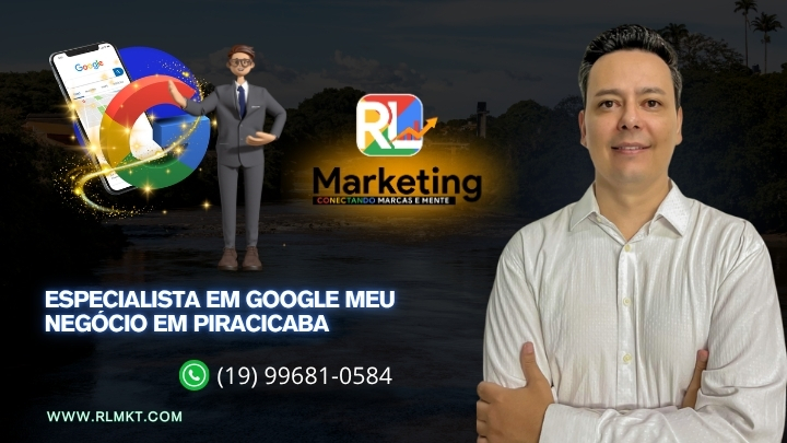 Especialista em Google Meu Negócio em Piracicaba